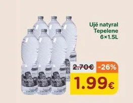 Ujë Natyral Tepelene 6X1.5L