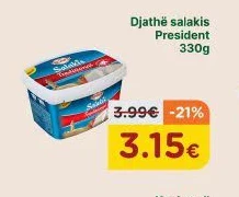 Djathë Salakis President 330G