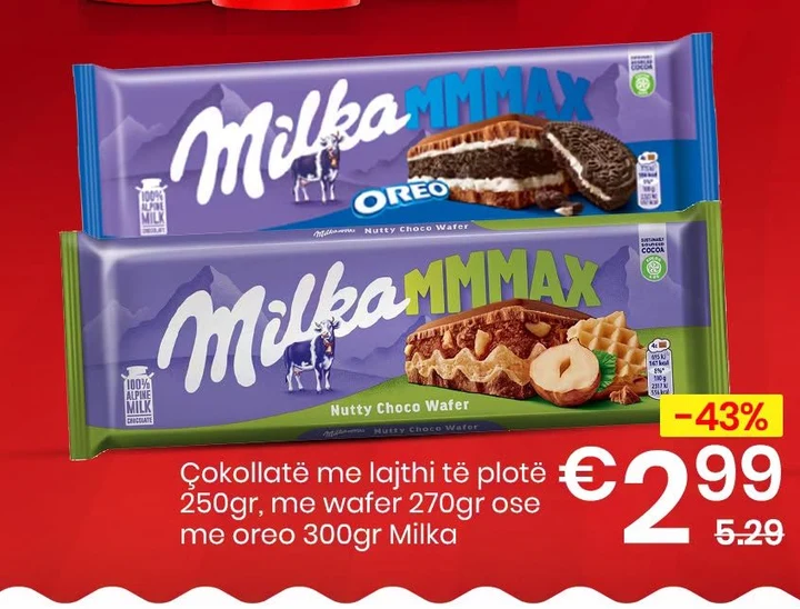 Çokollatë me Lajthi Të Plotë 250GR, me Wafer 270GR Ose me Oreo 300GR Milka