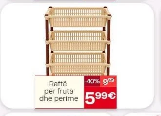 Raftë për Fruta dhe Perime
